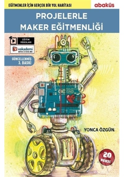 Projelerle Maker Eğitmenliği - Yonca Özgün - Abaküs Kitap