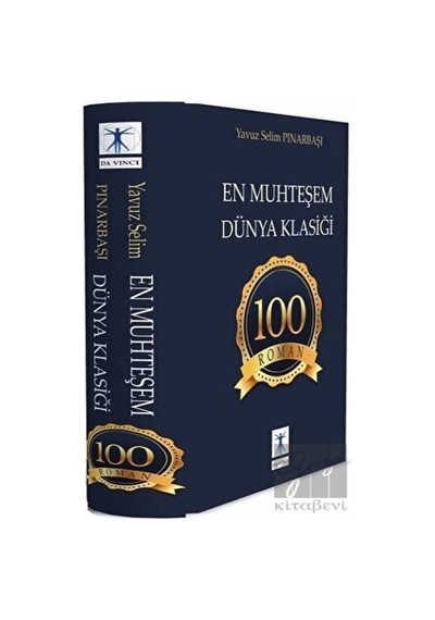 En Muhteşem Dünya Klasiği - 100 Roman - Büyük Boy - Yavuz Selim Pınarbaşı - Da Vinci Yayınları