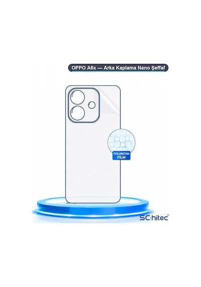 Schitec Oppo A6x Arka Yüzey Nano Hidrojel Koruyucu Film