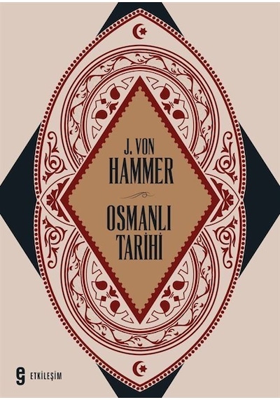 Osmanlı Tarihi / Joseph Von Hammer