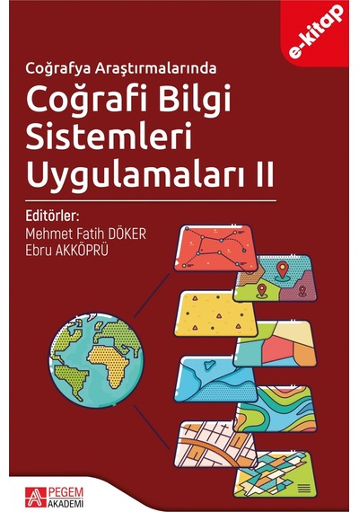 Coğrafya Araştırmalarında Coğrafi Bilgi Sistemleri Uygulamaları I