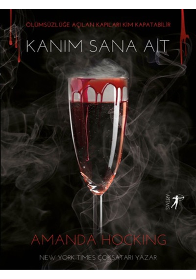 Kanım Sana Ait - Amanda Hocking - Artemis Yayınları
