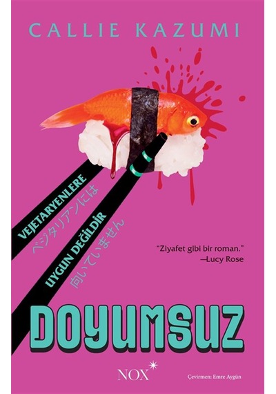 Doyumsuz / Callie Kazumi