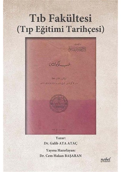 Tıp Fakültesi Tıp Eğitimi Tarihçesi / Dr. Cem Hakan Başaran