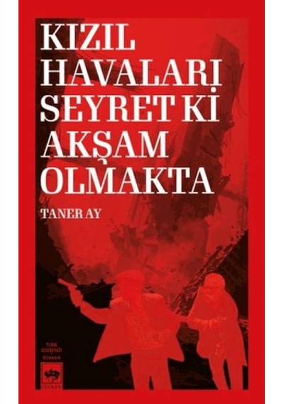 Kızıl Havaları Seyret Ki Akşam Olmakta - Ezjı-729629