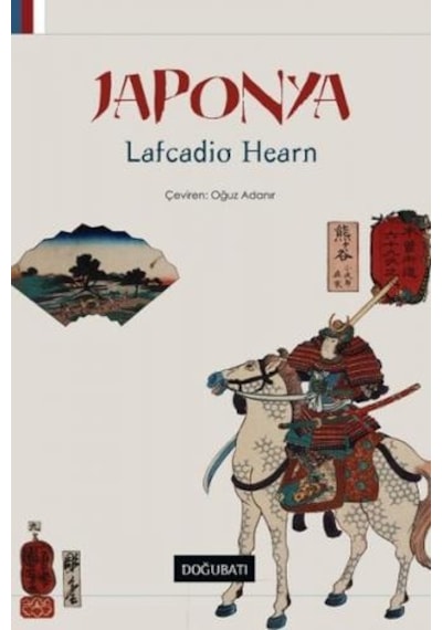 Japonya - Lafcadio Hearn - Doğu Batı Yayınları