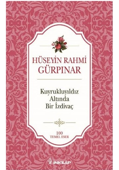 Kuyruklu Yıldız Altında Bir İzdivaç- İnkılap Kitabevi