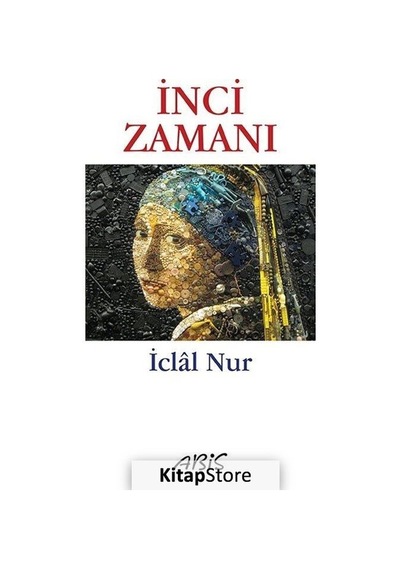 İnci Zamanı - İclal Nur - Abis Yayınları