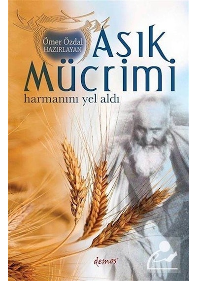 Aşık Mücrimi-Harmanımı Yel Aldı - Ömer Özdal - Demos Yayınları