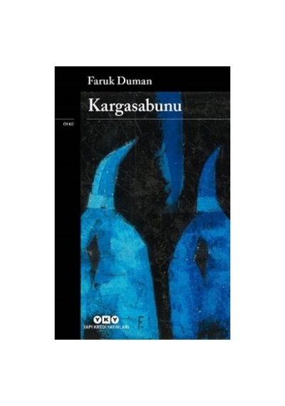 Kargasabunu - Faruk