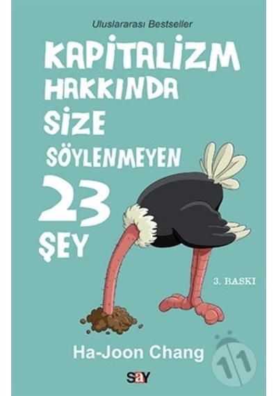 Kapitalizm Hakkında Size Söylenmeyen 23 Şey - Ha-Joon Chang - Say Yayınları