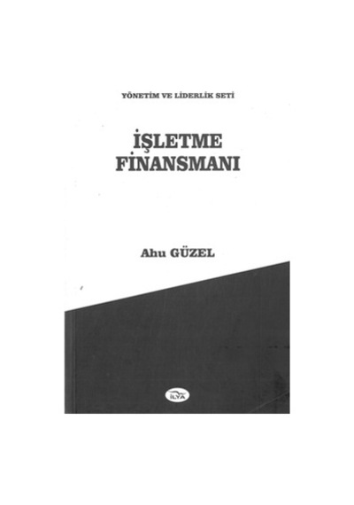 İşletme Finansmanı Ahu Güzel 1.Baskı
