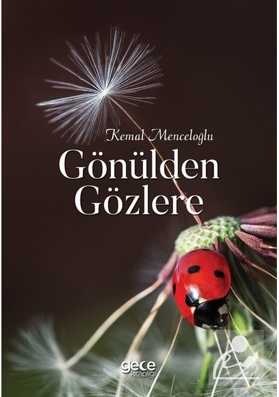 Gönülden Gözlere - Kemal Menceloğlu - Gece Kitaplığı