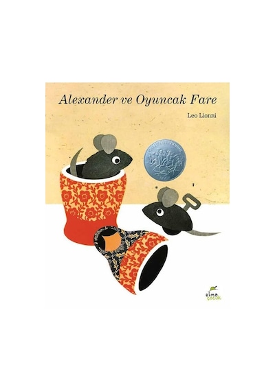 Alexander ve Oyuncak Fare - Leo Lionni - Elma Yayınevi