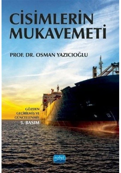 Cisimlerin Mukavemeti / Prof. Dr. Osman Yazıcıoğlu