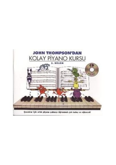 J. Thompson'dan Kolay Piyano Kursu 2 - John Thompson - Porte Müzik Eğitim Yayınları