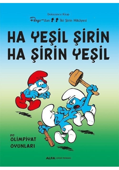 Ha Yeşil Şirin Ha Şirin Yeşil / Şirinler 9 / Peyo