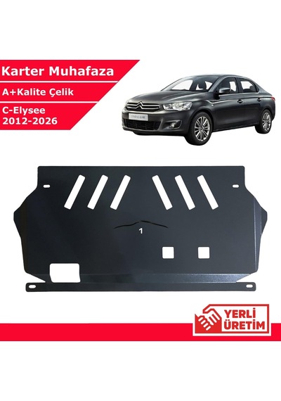 Citroen C-elysee 2012-2026 Çelik Karter Muhafaza Çelik Koruma Sacı 1. Kalite Yerli Üretim