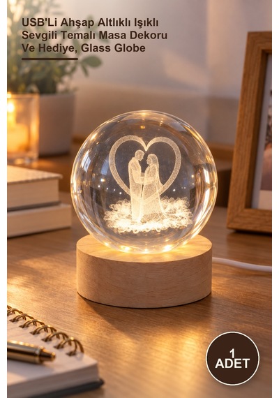 1 Adet Cam Küre Usb'li Ahşap Altlıklı Işıklı Sevgili Temalı Masa Dekoru Ve Hediye, Glass Globe