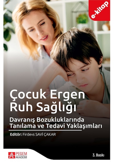 Çocuk Ergen Ruh Sağlığı Ve Davranış Bozukluklarında Tanılama Ve T