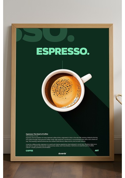 Espresso Kahve Doğal Ahşap Çerçeveli Poster, Dekoratif Duvar Tablosu