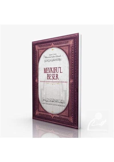 Mevkıfu'l Beşer / Şeyhülislam Mustafa Sabri Efendi