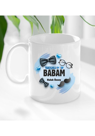 6Renk Kişiye Özel Babalar Günü Hediyesi Yakışıklı Babam Tasarımlı Kupa (502367324)