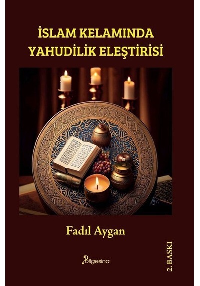 İslam Kelamında Yahudilik Eleştirisi / Fadıl Ayğan