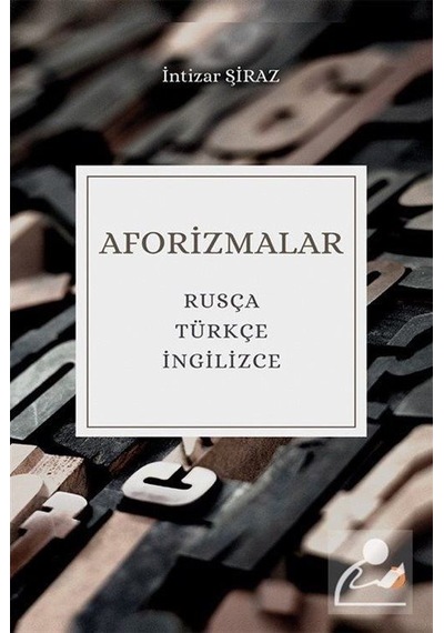Aforizmalar / İntizar Şiraz