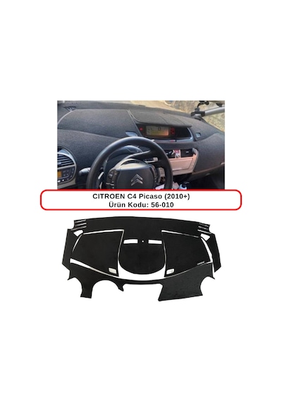 CITROEN C4 Picaso (2010+) TORPİDO  KORUMASI / HALISI / ÖRTÜSÜ