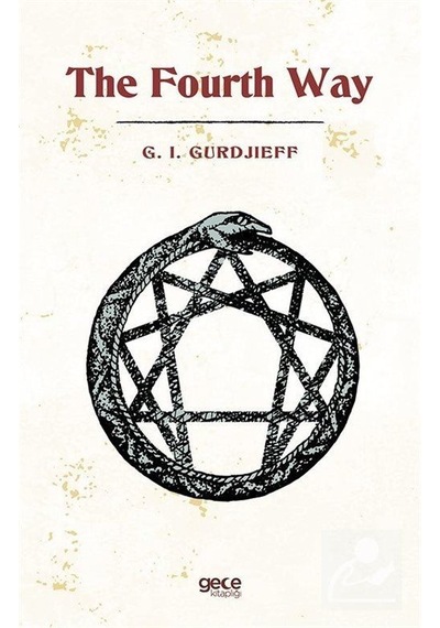 The Fourth Way / G.ı. Gurdjieff