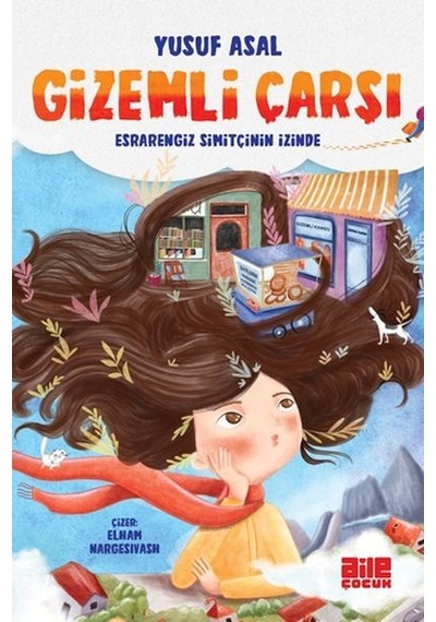Çarşı - Esrarengiz Simitçinin İzinde