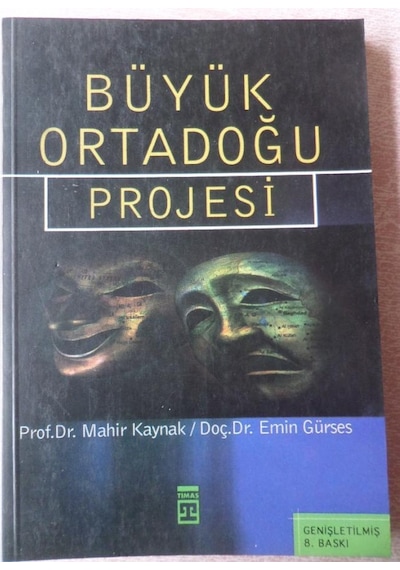 Büyük Ortadoğu Projesi/Prof. Dr. Mahir Kaynak