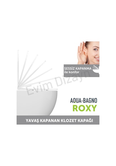 Aqua Bagno Roxy Yavaş Kapanan Klozet Kapağı - Duroplast