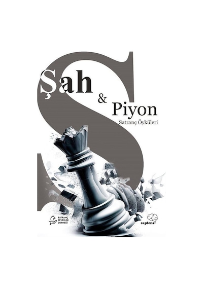 Şah & Piyon-Satranç Öyküleri- Sapiens