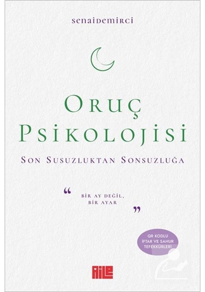 Oruç Psikolojisi / Senai Demirci