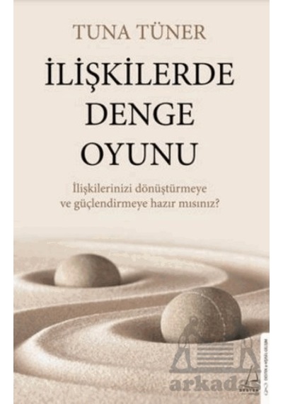 İlişkilerde Denge Oyunu