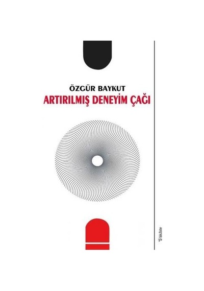 Artırılmış Deneyim Çağı - Özgür Baykut - Sola Unitas