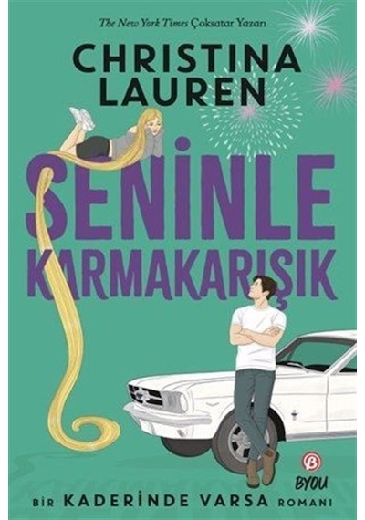Seninle Karmakarışık / Kaderinde Varsa / Christina Lauren