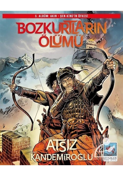 Bozkurtların Ölümü 5. Albüm & Akın - Şen-king'in Öfkesi / Hüse...