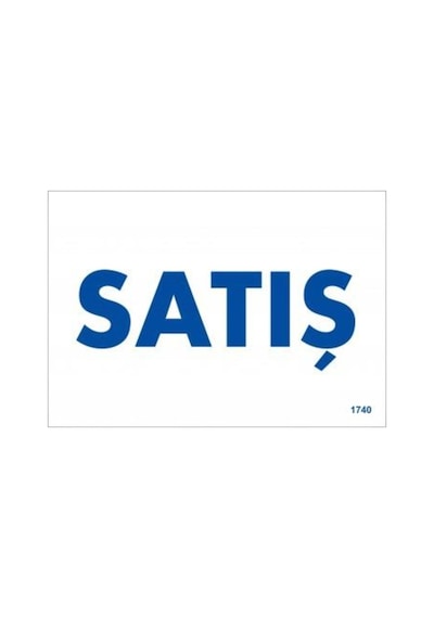 Satış Uyarı Levhası 17,5X25 Kod:1740 (475925652)