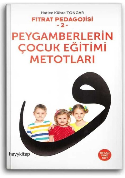 Peygamberlerin Çocuk Eğitimi Metotları - Fıtrat Eğitimi 2