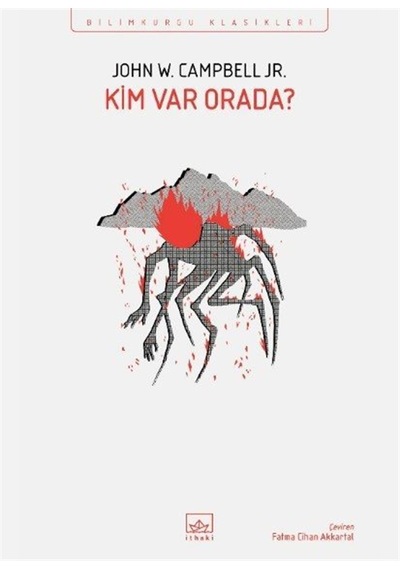 Kim Var Orada / John W. Campbell