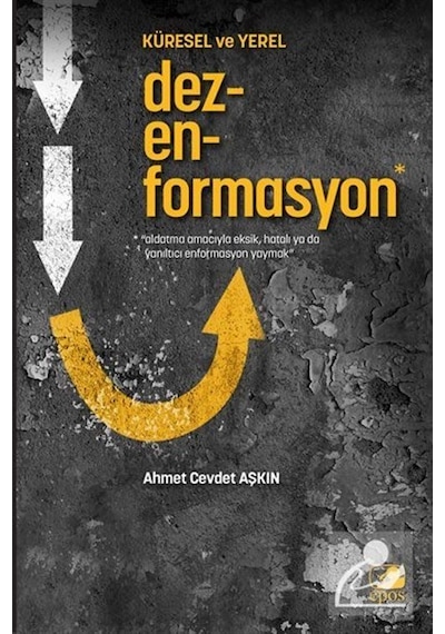 Küresel ve Yerel Dezenformasyon / Ahmet Cevdet Aşkın