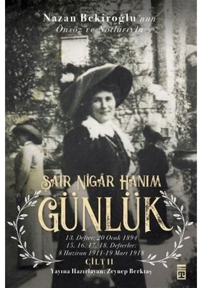 Günlük 2 - Şair Nigar Hanım - Şair Nigar Hanım - Timaş Yayınları
