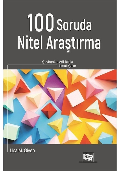 100 Soruda Nitel Araştırma / Lisa M. Given