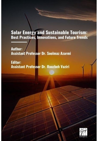 Solar Energy And Sustainable Tourism: Best Practices, Innovati...