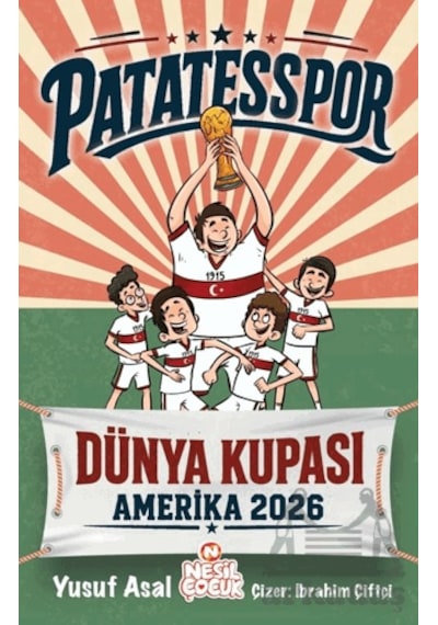 Patatesspor Dünya Kupası Amerika 2026 Nesil Çocuk Yayınları