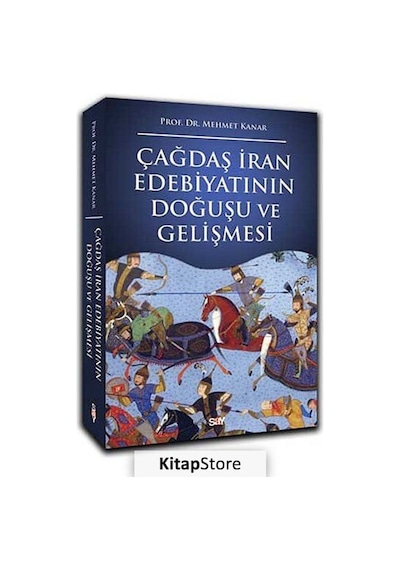 Çağdaş Iran Edebiyatının Doğuşu ve  Gelişmesi