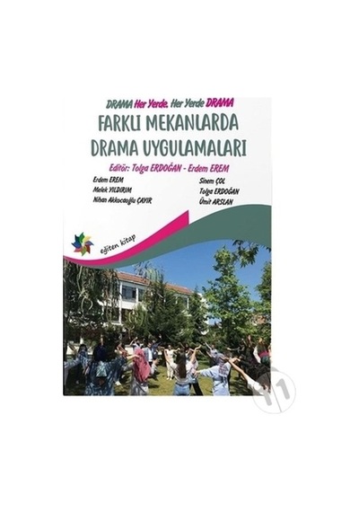 Farklı Mekanlarda Drama   Uygulamaları